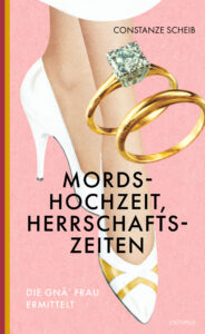 Cover "Mordshochzeit, Herrschaftszeiten